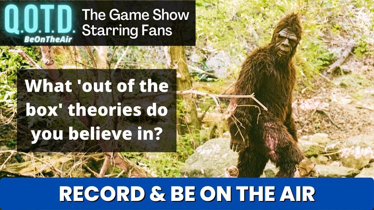 Playlist thumbnail for QOTD #00039: Your Wacky Theory