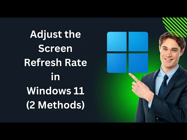 'Video thumbnail for How to Adjust Screen Refresh Rate in Windows 11 (2 Methods) | GearUpWindows Tutorial'