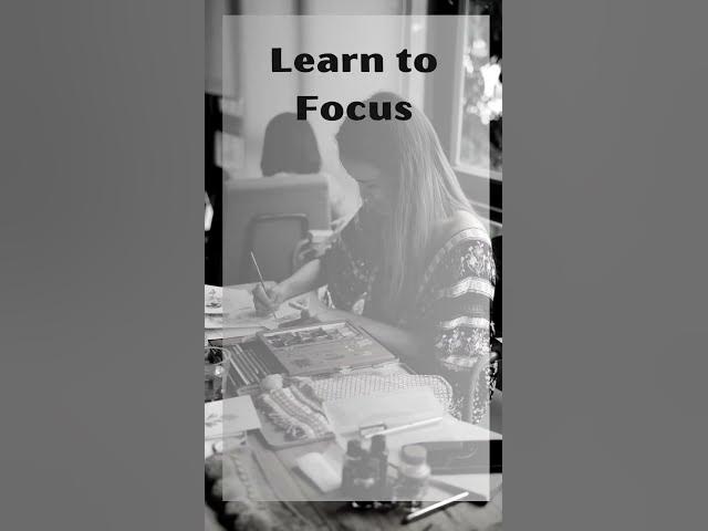 Video thumbnail for Learn to focus for results!