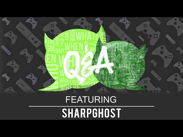 Video thumbnail for Se7enSins Q&A Episode 9 - SharpGhost