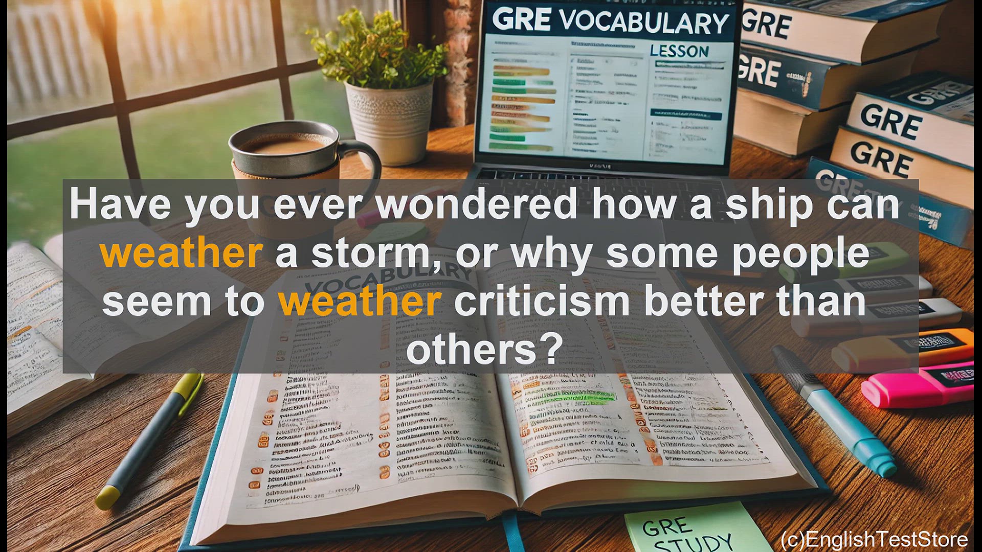 'Video thumbnail for GRE Vocabulary Lesson: Weathering the Storm - Exploring the Versatile Word 'Weather''