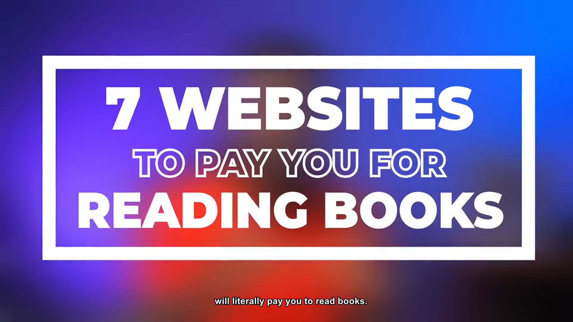 'Video thumbnail for Get PAID To Read Books Daily With These 7 Websites _ Make Money Online'