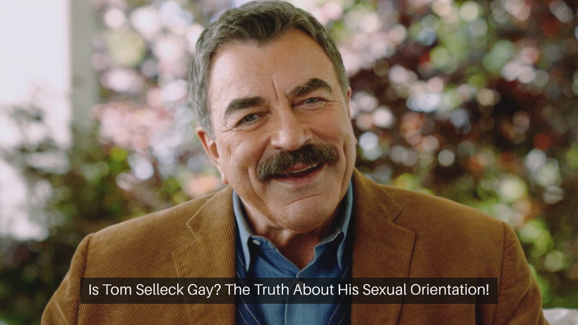 'Video thumbnail for Is Tom Selleck Gay? The Truth About His Sexual Orientation!'