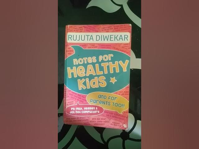 Video thumbnail for Notes for Healthy Kids by Rujuta Diwekar  #shortvideo