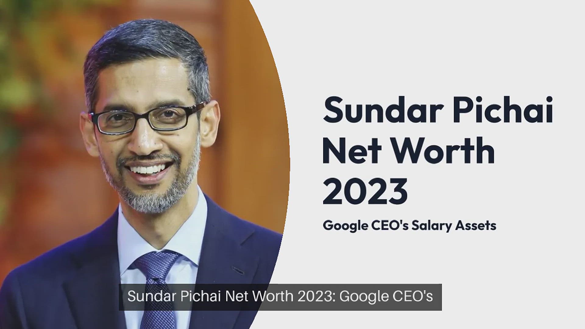 'Video thumbnail for Sundar Pichai Net Worth 2023: Google CEO's Salary Assets'