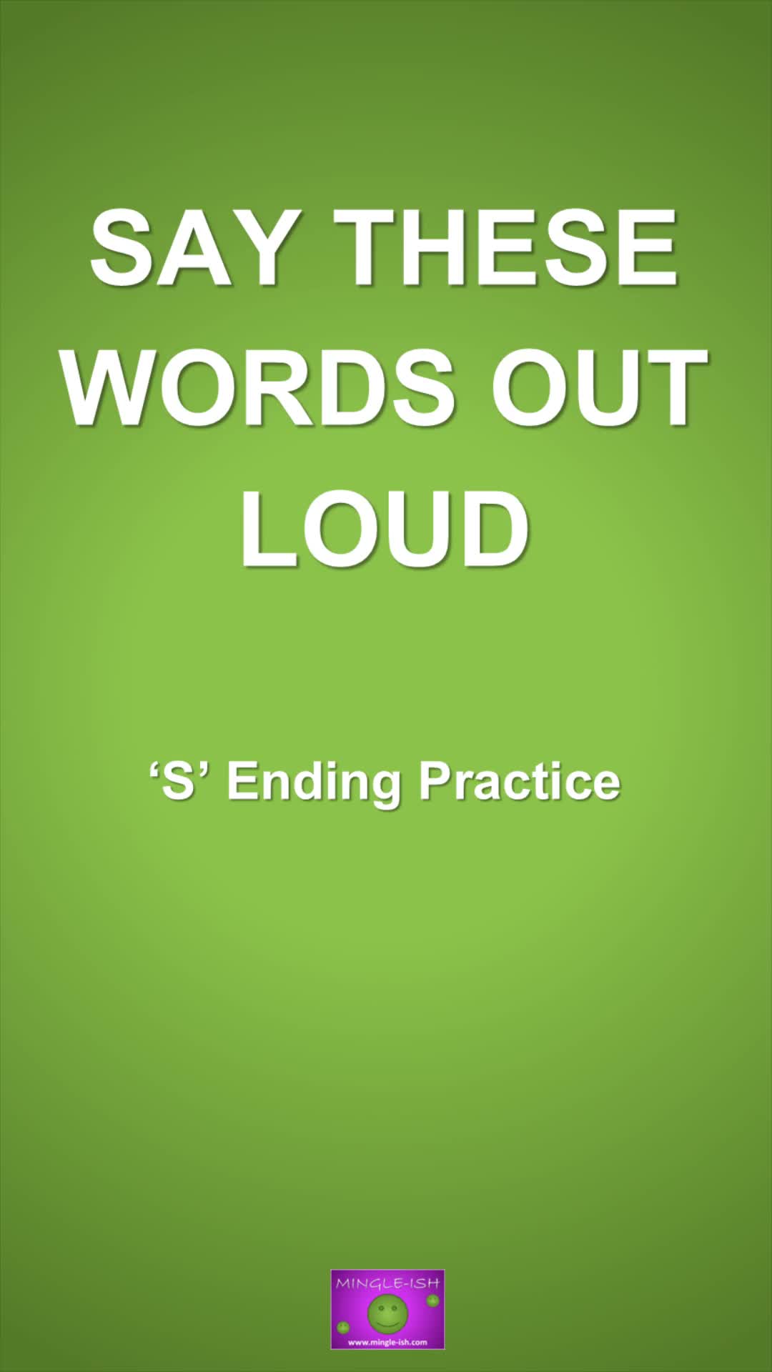 'Video thumbnail for Say These Words Out Loud – S Ending Practice'