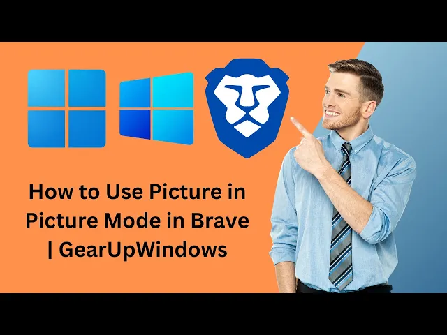 'Video thumbnail for How to Use Picture in Picture Mode in Brave Browser | GearUpWindows Tutorial'