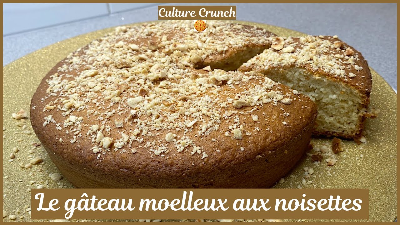 Video thumbnail for LE GÂTEAU MOELLEUX AUX NOISETTES