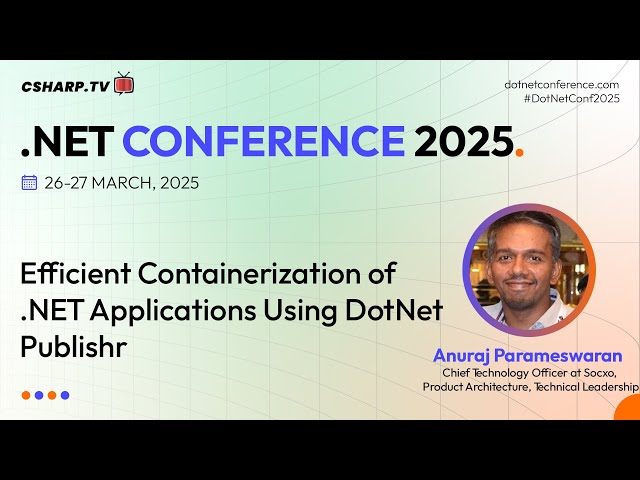 'Video thumbnail for Efficient Containerization of .NET Applications using dotnet publish'