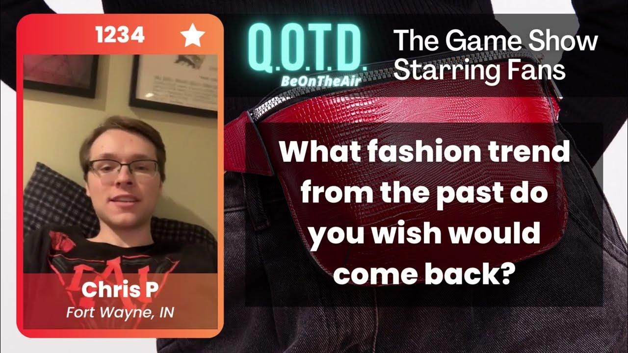 Video thumbnail for Our Favorite Answers: Chris says fanny packs are coming back!