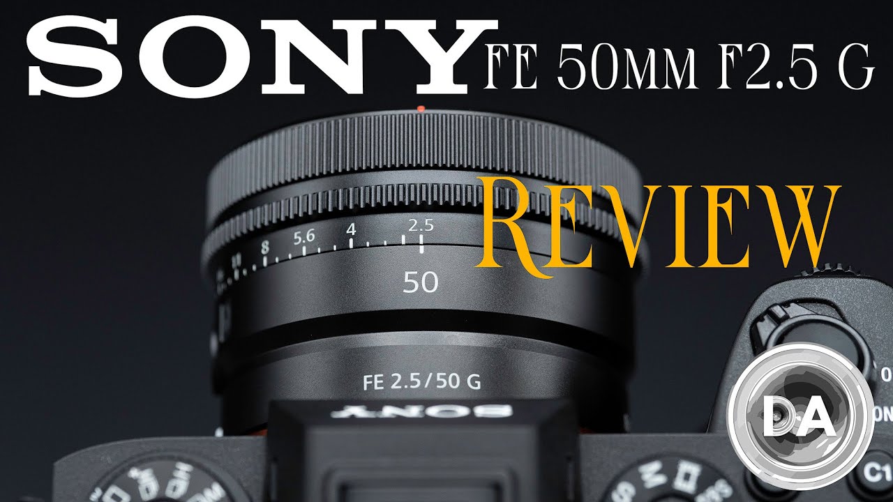 Sony FE 50mm F2.5 G | Standard Review