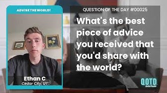 Video thumbnail for Ethan's advice: "Live life to the fullest!" Truer words were never spoke!