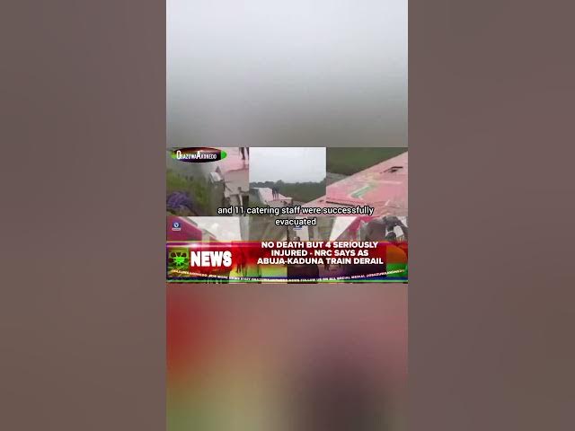 Video thumbnail for No Death But 4 Seriously Injured - NRC Says As Abuja-Kaduna Train Derail
