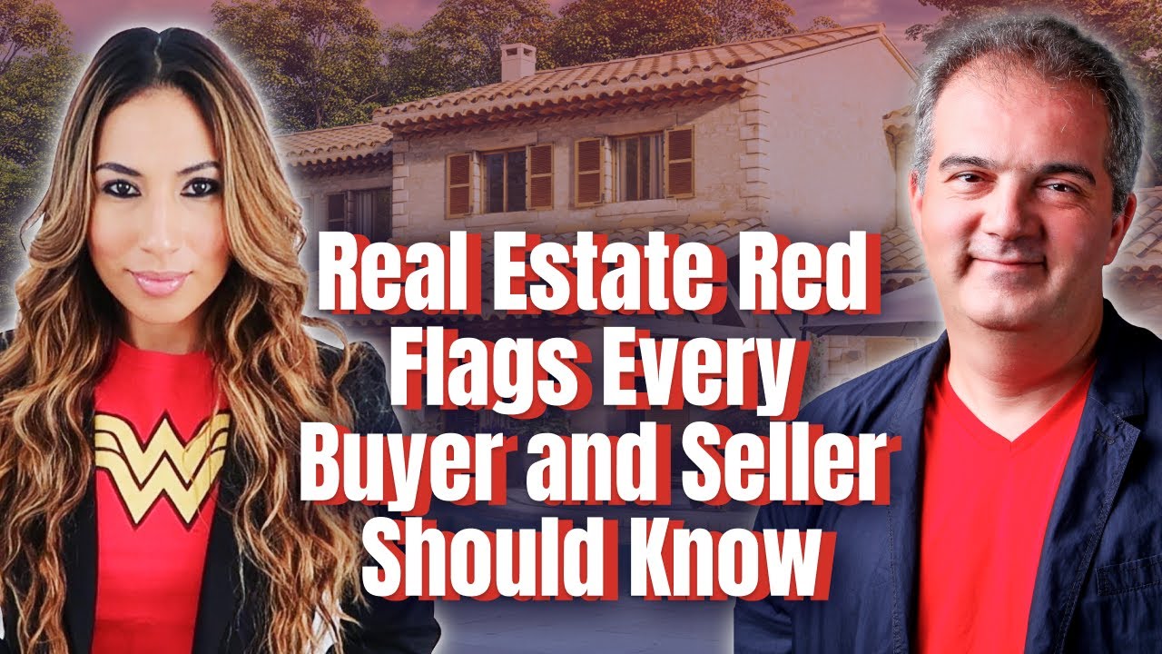 'Video thumbnail for Real Estate Red Flags Every Buyer and Seller Should Know'