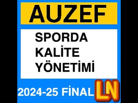 'Video thumbnail for Auzef Sporda Kalite Yönetimi 2024-2025 Final Soruları'
