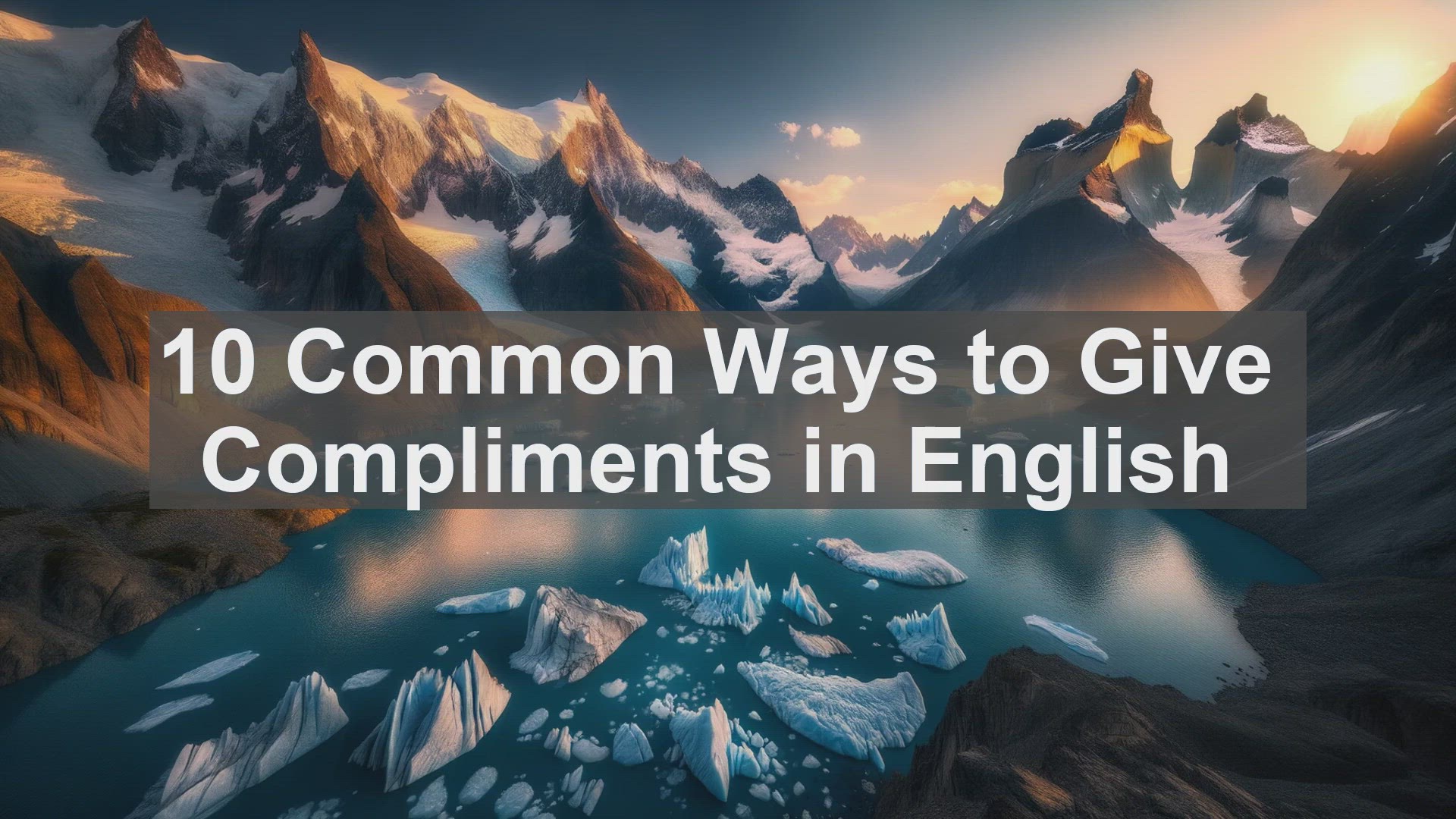 'Video thumbnail for 10 Common Ways to Give Compliments in English '