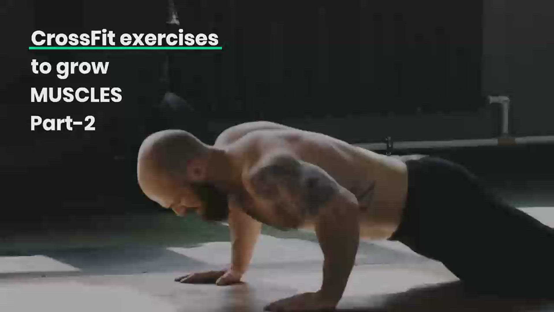 'Video thumbnail for CrossFit exercises to grow muscles | Part 2'
