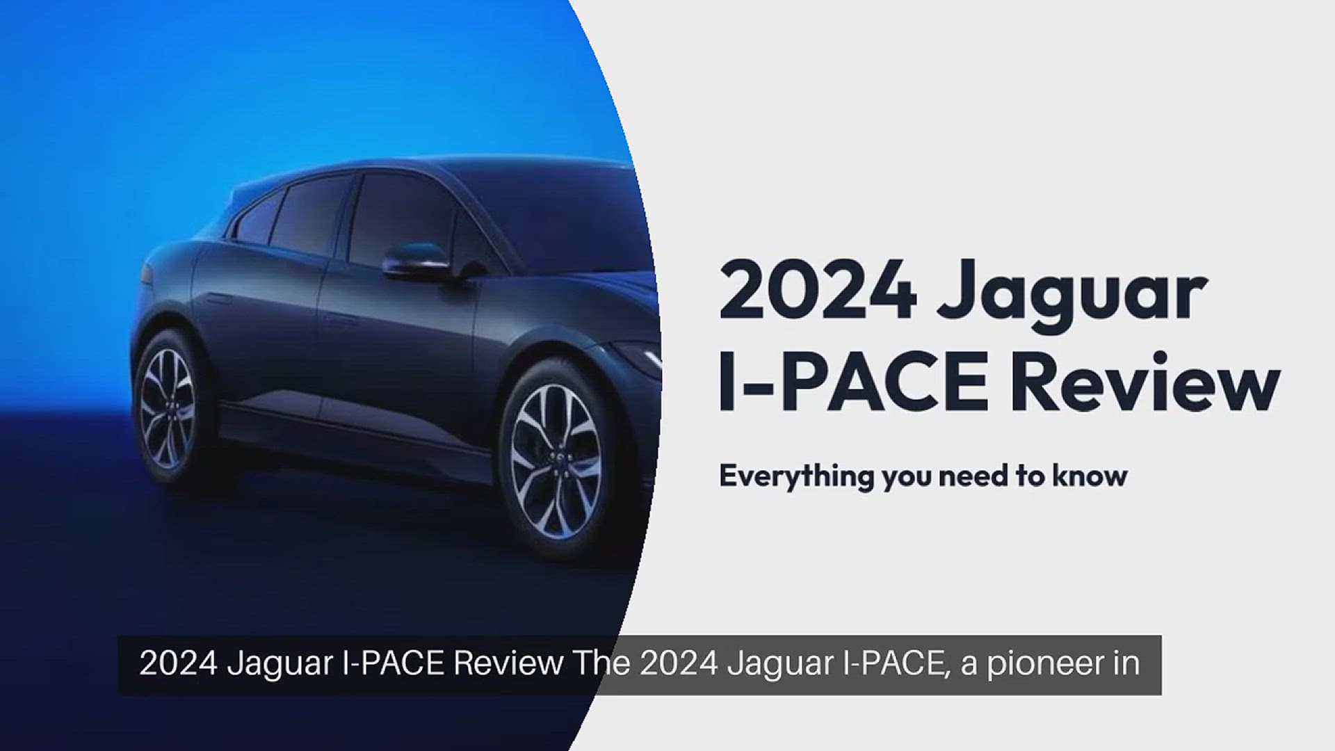 'Video thumbnail for 2024 Jaguar I-PACE Review'