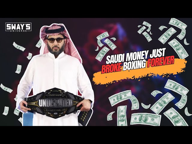 Video thumbnail for Saudi Money Just Broke Boxing Forever 🥊 | SWAY’S UNIVERSE