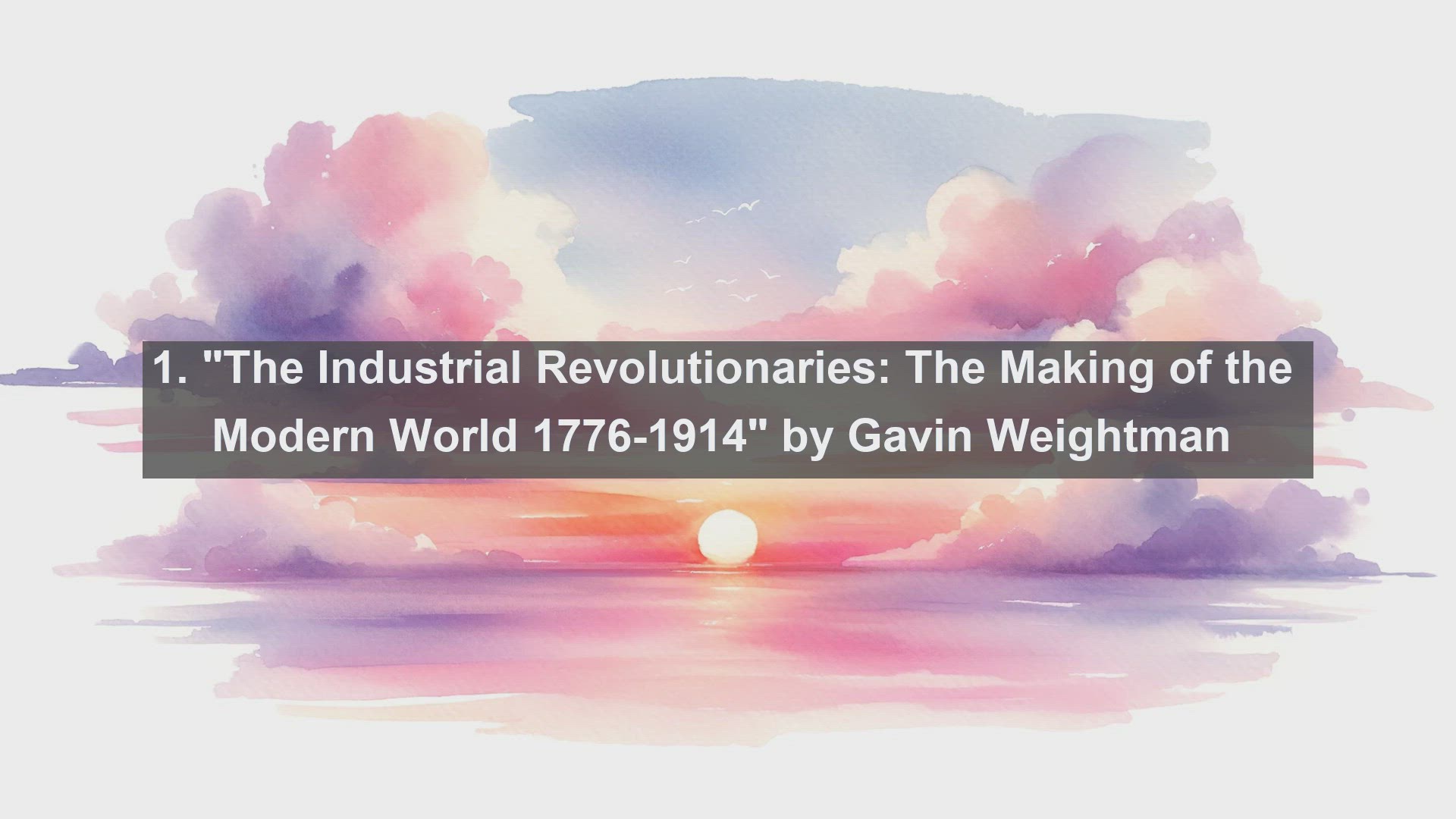 'Video thumbnail for Top 10 British Industrial Revolution Non-Fiction Books'