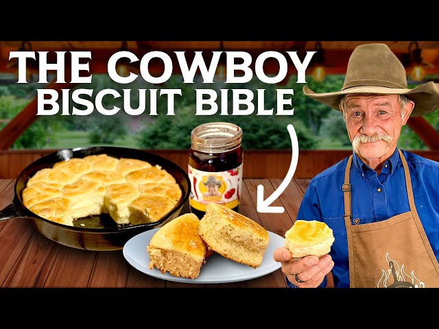 Video thumbnail for 4 of the BEST Biscuit Recipes for Every Occasion |The Cowboy Biscuit Bible