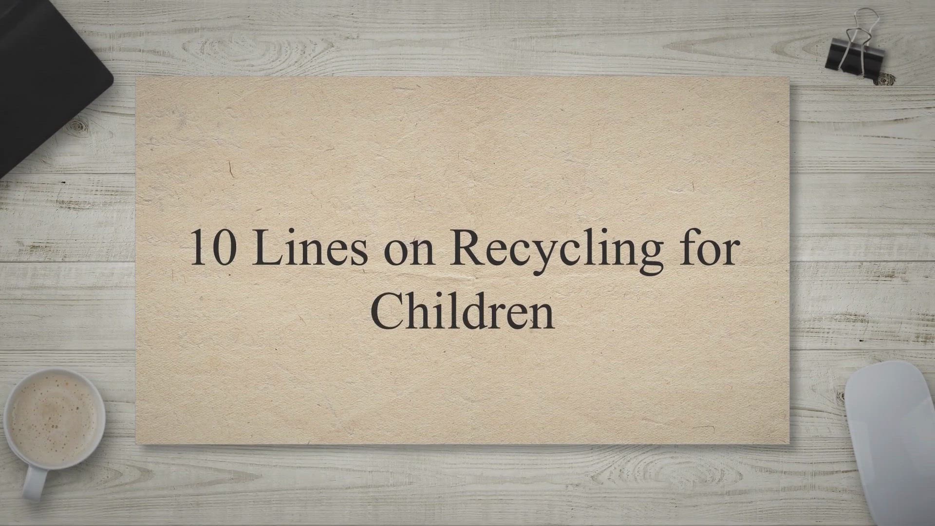 'Video thumbnail for 10 Lines On The Importance Of Recycling And How We Can Help The Environment - Smart English Notes'