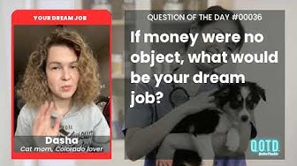 Video thumbnail for Dasha's dream job? No job! Why work for money if you don't have to?