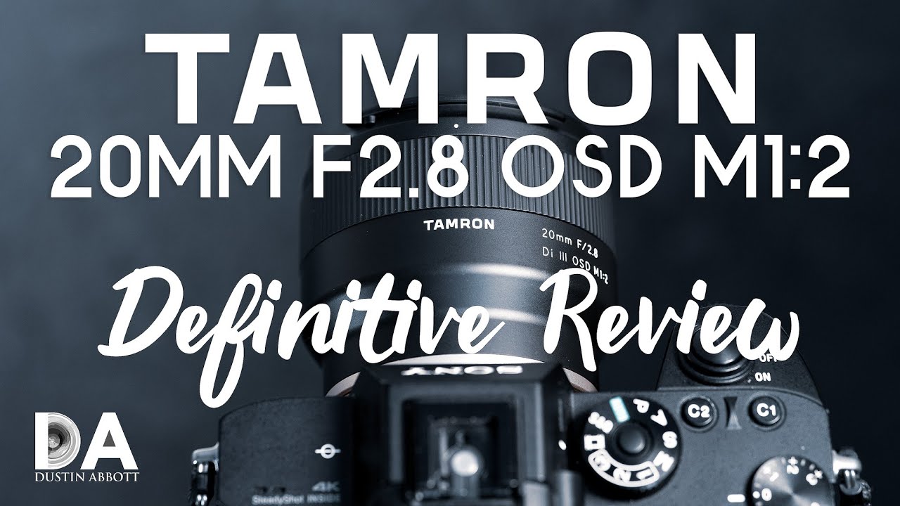 Tamron 20mm F2.8 OSD M1:2 Definitive Review | 4K