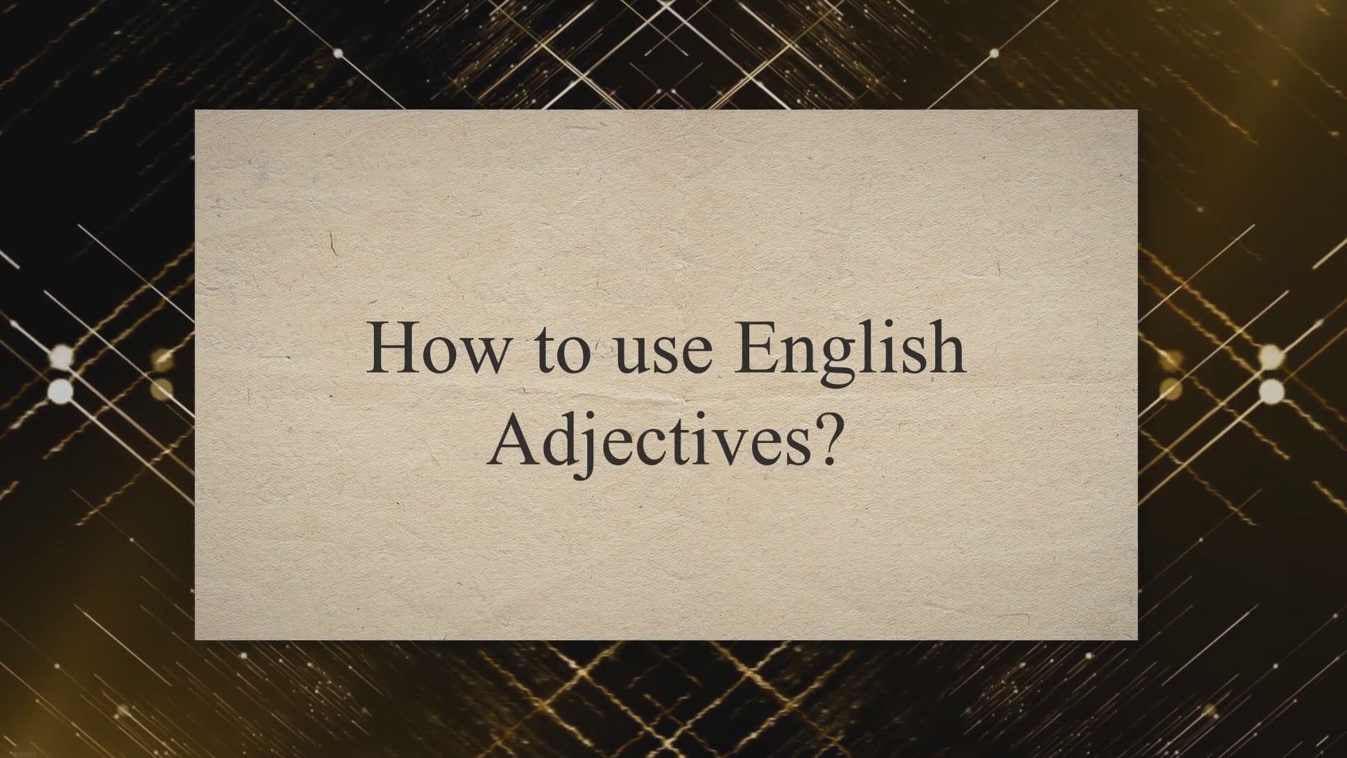 'Video thumbnail for How to use English Adjectives?'