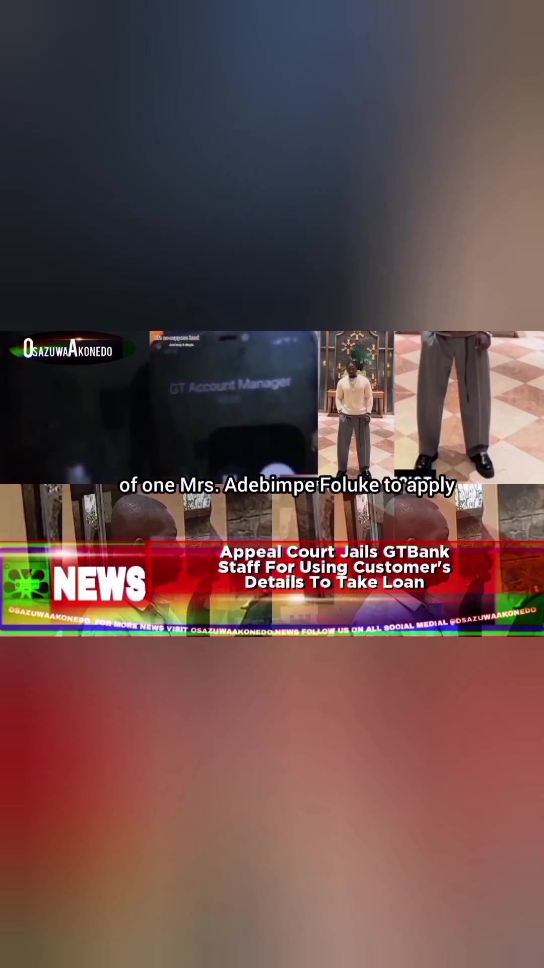 'Video thumbnail for Appeal Court Jails GTBank Staff For Using Customer's Details To Take Loan '