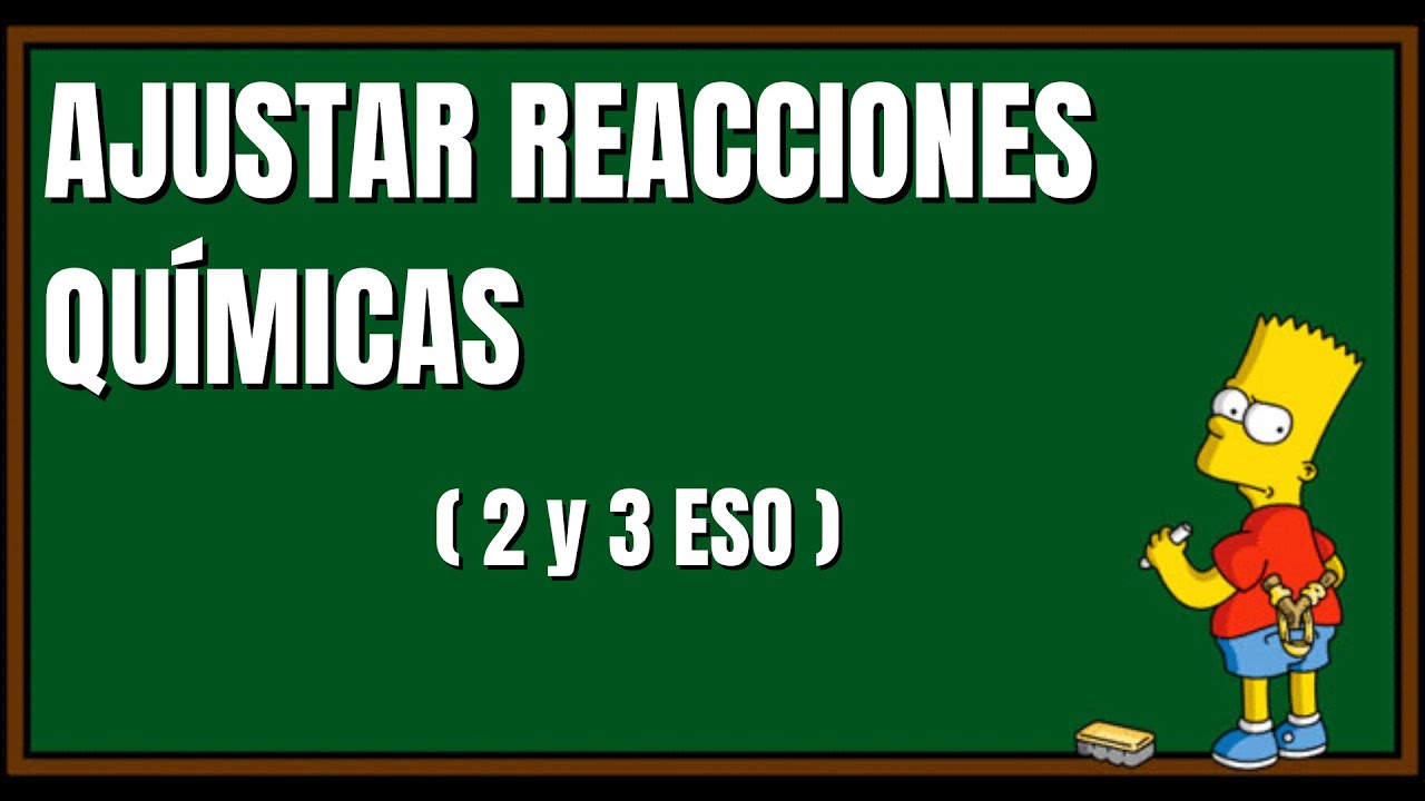 'Video thumbnail for ⚖️ ¿Cómo AJUSTAR o balancear REACCIONES ecuaciones QUÍMICAS? (MÉTODO ALGEBRAICO y por TANTEO) 2 ESO'