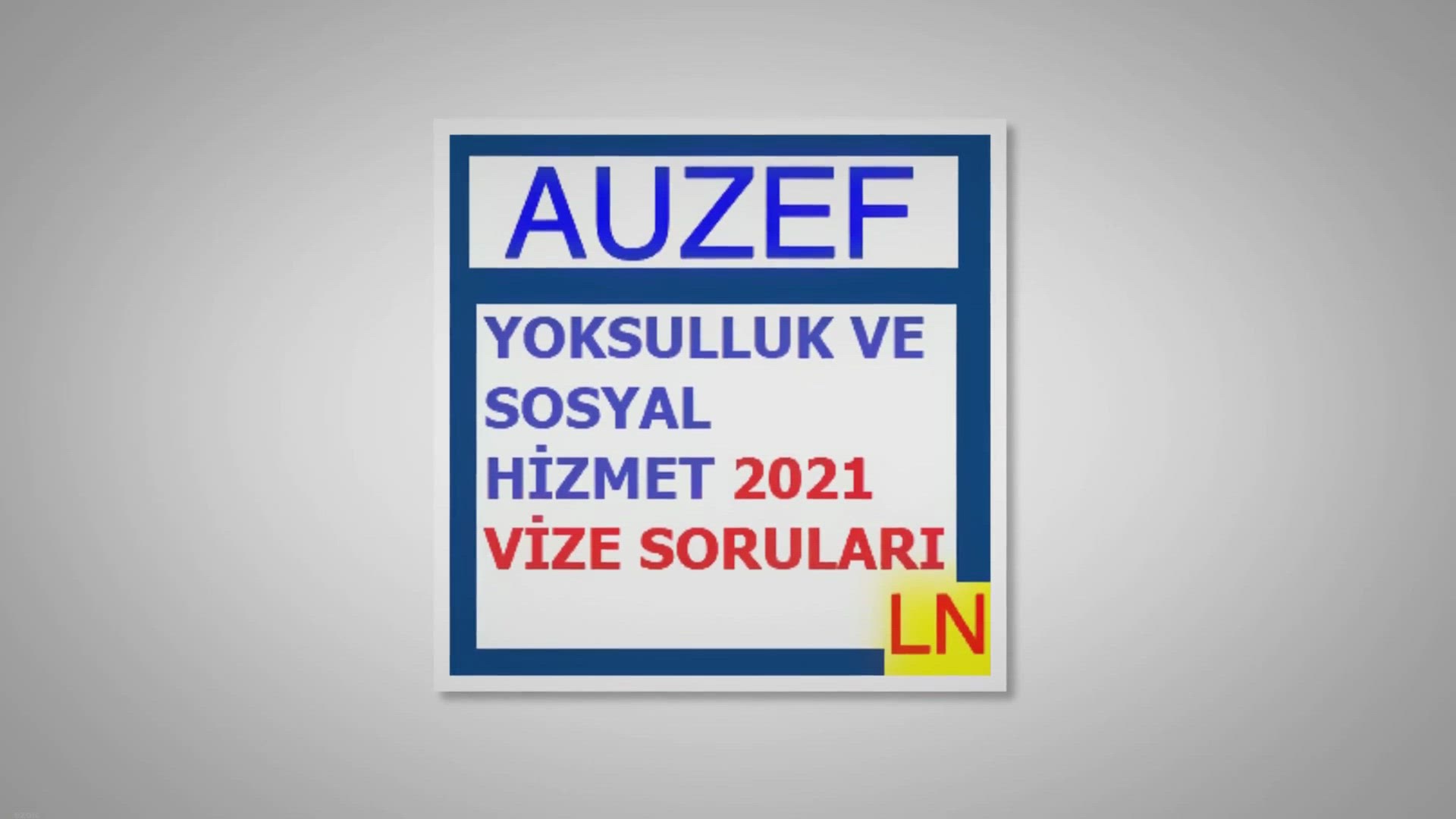 'Video thumbnail for Yoksulluk ve Sosyal Hizmet 2021 Vize Soruları'