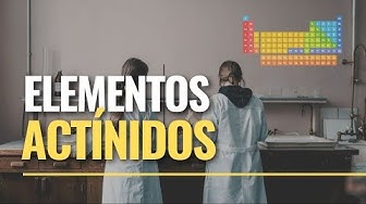 'Video thumbnail for 💥 Actínidos | Qué son, elementos, propiedades y usos'