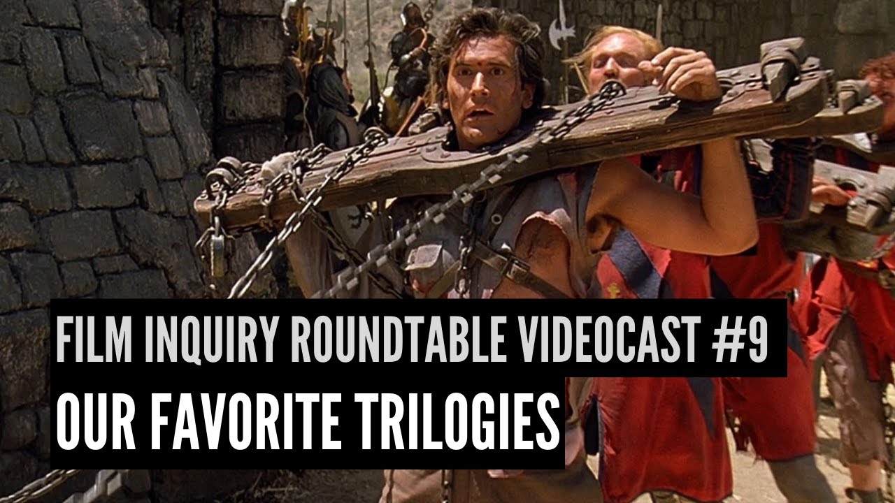 'Video thumbnail for Film Inquiry Roundtable Videocast #9: Our Favorite Trilogies'