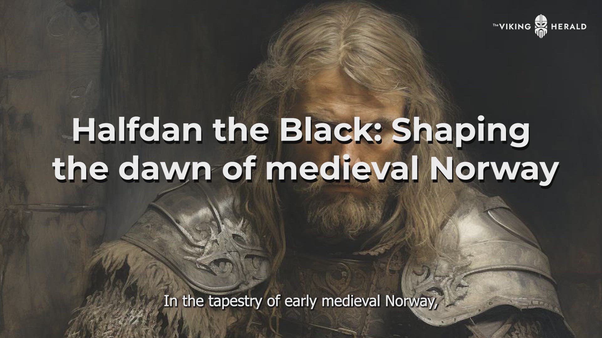 'Video thumbnail for Halfdan the Black'