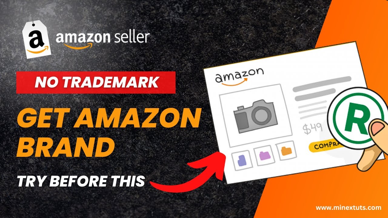 'Video thumbnail for How to Get Amazon Brand Approval WITHOUT a Trademark - Step-by-Step Tutorial'
