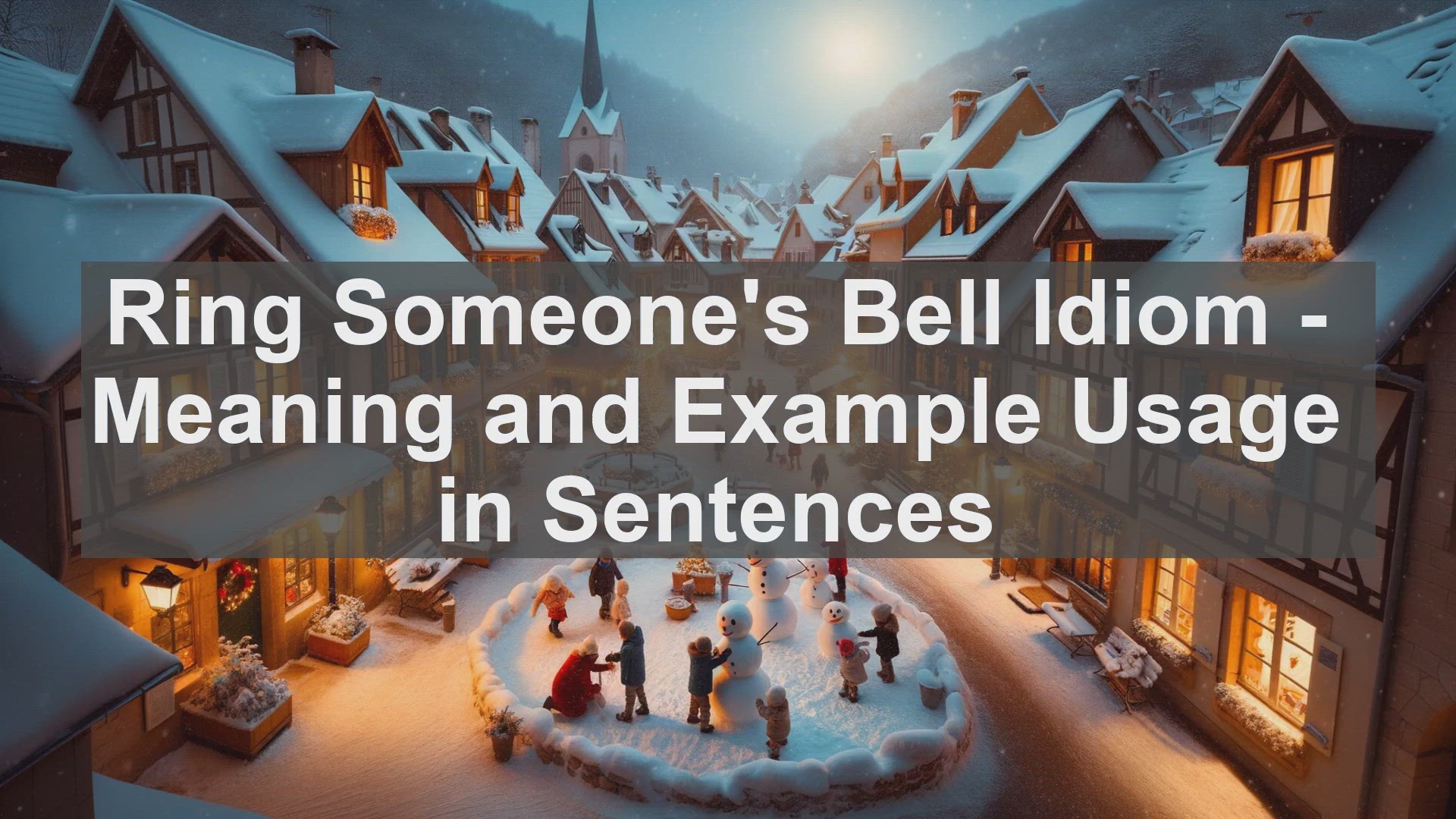 Go English - Idiom of the day: To RING A BELL | Facebook