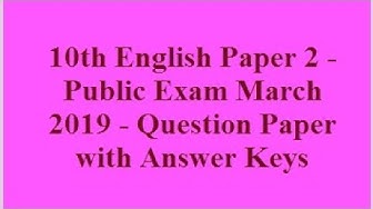 Video thumbnail for 10th English Paper 2 Public Exam March 2019 Question Paper with Answer Keys