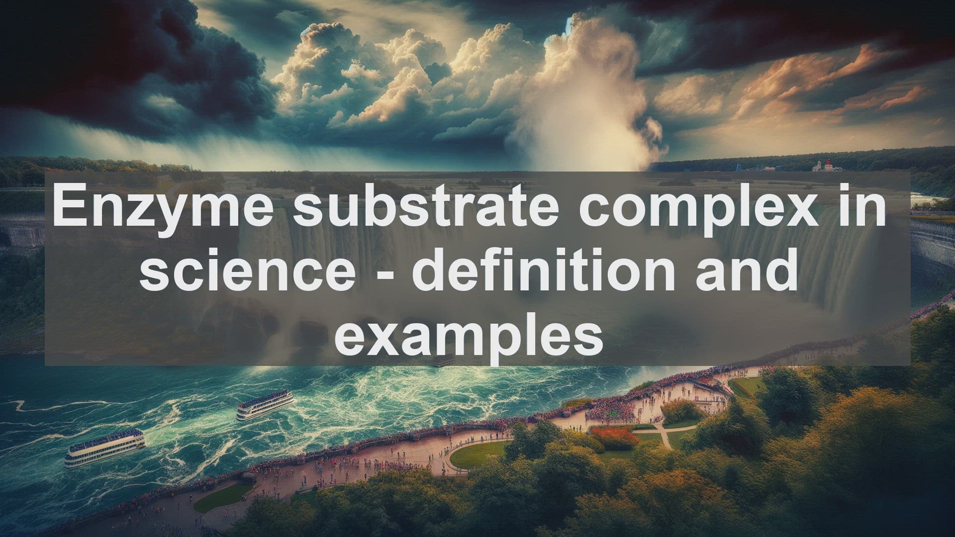 'Video thumbnail for Enzyme substrate complex in science  definition and examples'