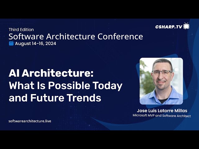 'Video thumbnail for AI Architecture: What Is Possible Today and Future Trends | Software Architecture Conference'