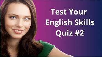 'Video thumbnail for Test Your English Skills:  Quiz Two'