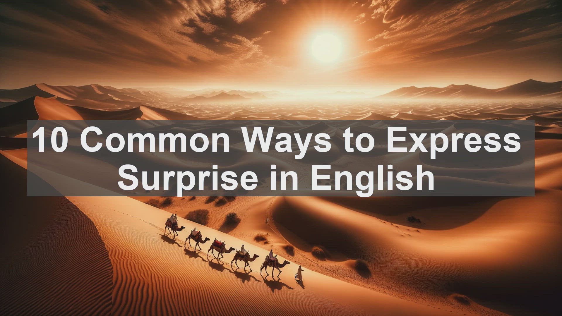 'Video thumbnail for 10 Common Ways to Express Surprise in English '