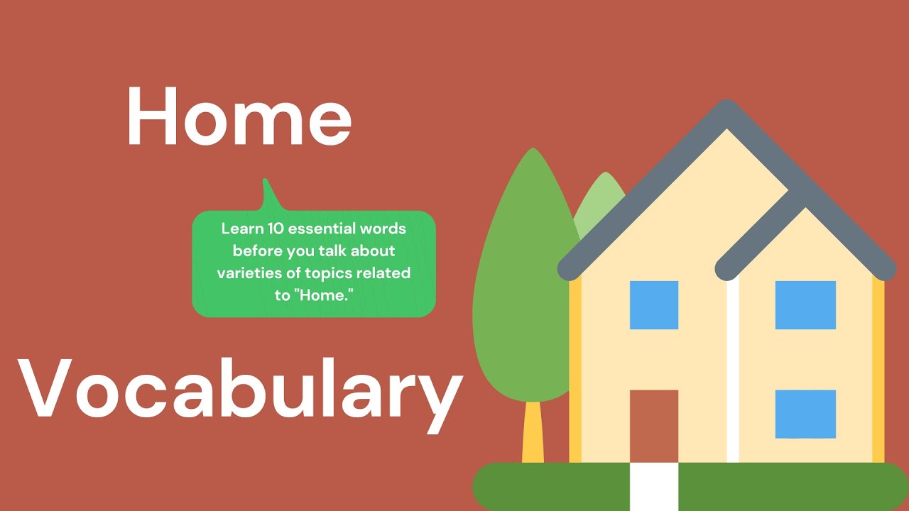 Video thumbnail for 10 Everyday Words Related to HOME || Vocabulary || ESL Advice