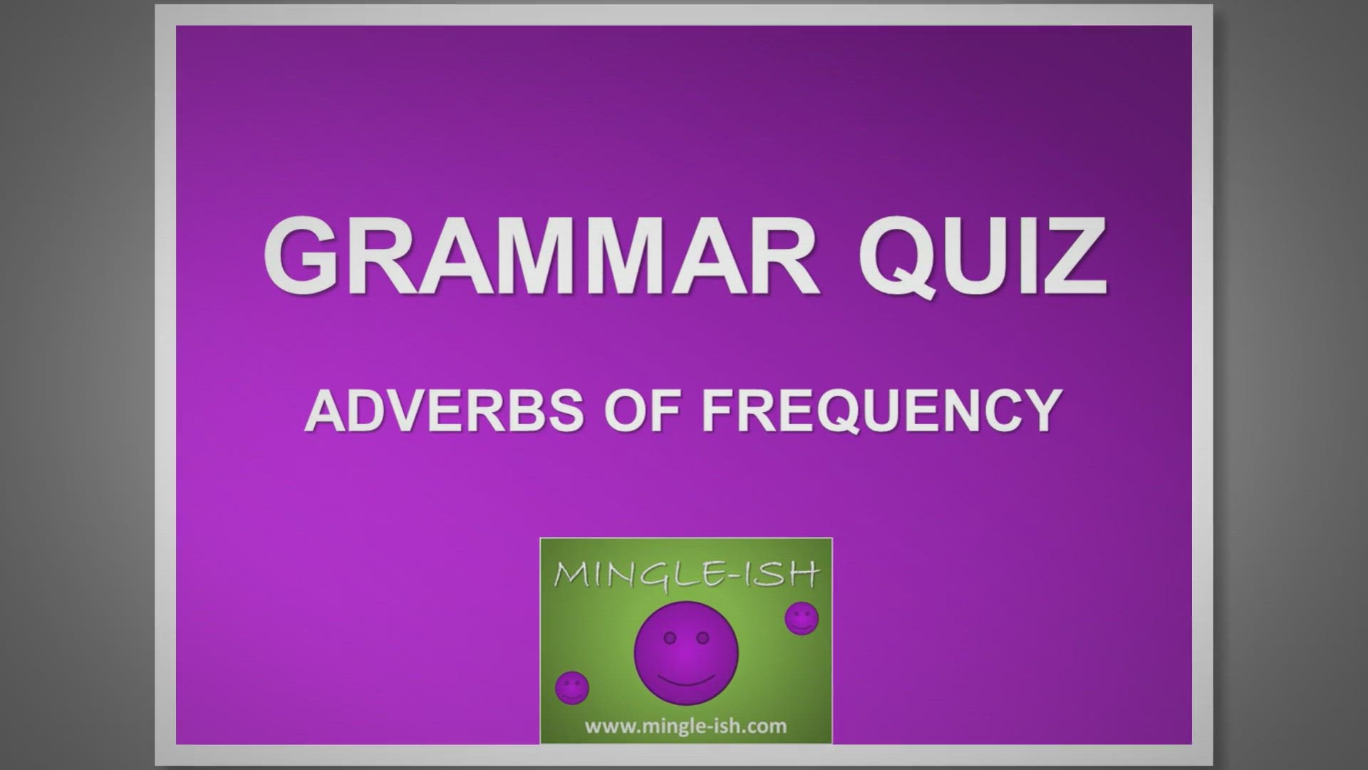 'Video thumbnail for Adverbs of frequency - Grammar quiz #1'