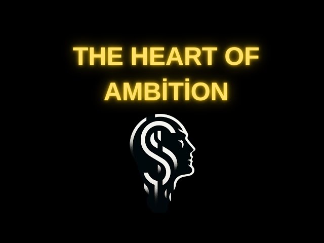 'Video thumbnail for The Heart of Ambition: Embracing Your Journey with Courage and Connection'