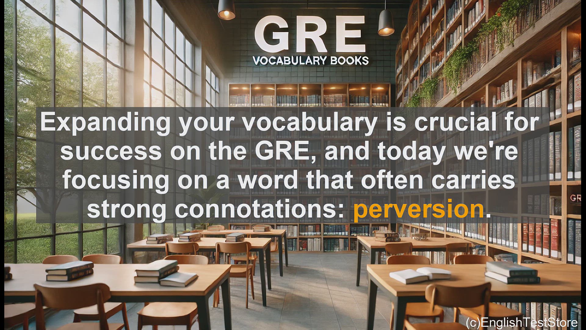 'Video thumbnail for GRE Vocabulary Lesson: Mastering the Nuanced Meaning of 'Perversion''