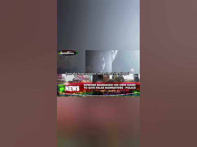 Video thumbnail for Sowore Bandaged His Own Hand To Give False Narratives - Police