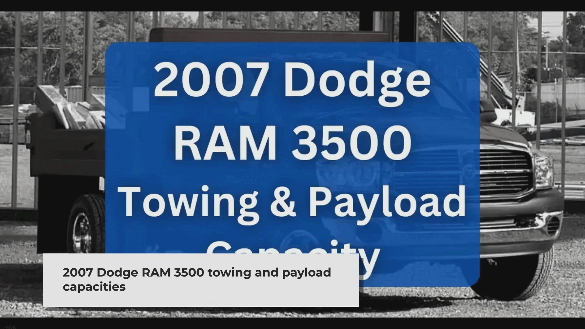 'Video thumbnail for 2007 Dodge RAM 3500 Towing Capacity & Payload (Charts)'