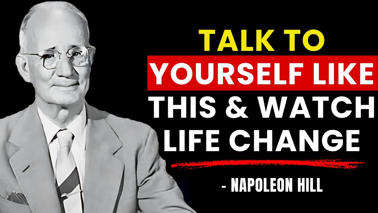 Video thumbnail for Napoleon Hill | Speak to Yourself This Way and Attract All You Desire