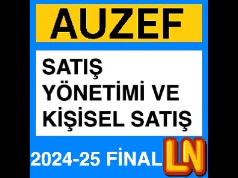'Video thumbnail for Auzef Satış Yönetimi ve Kişisel Satış 2024-2025 Final Soruları'